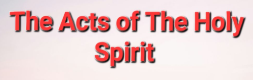 Sermon Series: Acts of the Holy Spirit